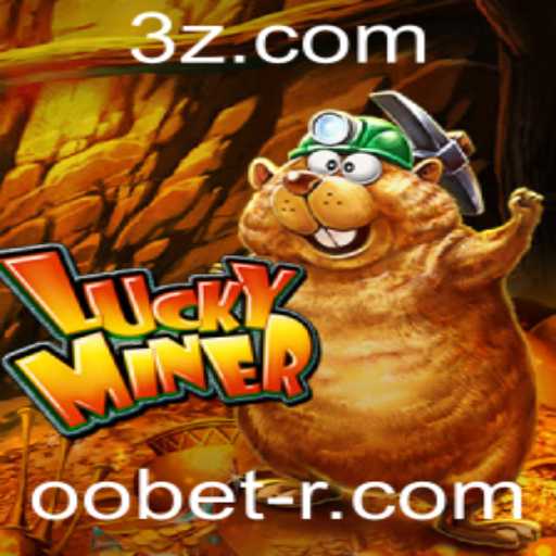 Tudo que você precisa saber sobre LuckyMiner e a tendência oobet